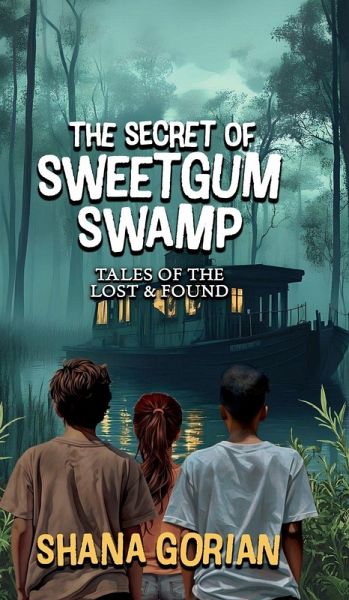 The Secret of Sweetgum Swamp The Secret of Sweetgum Swamp
