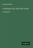 A Reading of Life, with Other Poems