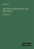 The Twins of Table Mountain, and Other Stories