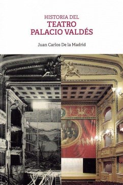 Cover HISTORIA DEL TEATRO PALACIO VALD?S **CICEES**