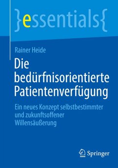 Cover Die bedürfnisorientierte Patientenverfügung