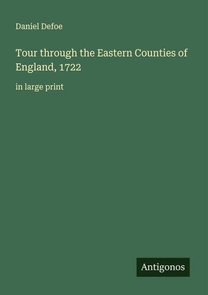 Tour through the Eastern Counties of England, 1722