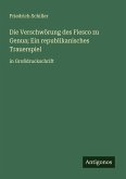 Die Verschwörung des Fiesco zu Genua; Ein republikanisches Trauerspiel
