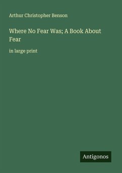 Cover Where No Fear Was; A Book About Fear