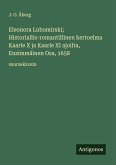 Eleonora Lubomirski; Historiallis-romantillinen kertoelma Kaarle X ja Kaarle XI ajoilta, Ensimmäinen Osa, 1658