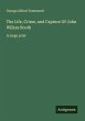 The Life, Crime, and Capture Of John... - Bild 1
