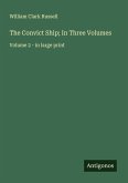 The Convict Ship; In Three Volumes
