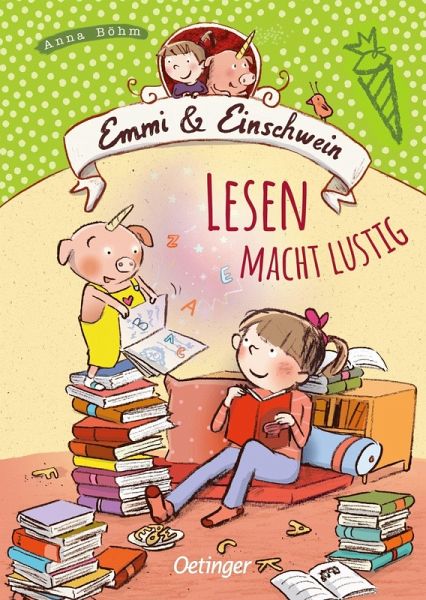 Emmi & Einschwein. Lesen macht lustig Emmi & Einschwein. Lesen macht lustig