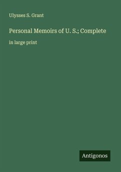 Personal Memoirs of U. S.; Complete Cover Personal Memoirs of U. S.; Complete