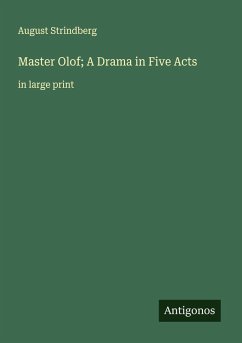 Cover Master Olof; A Drama in Five Acts