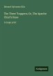 The Three Trappers; Or, The Apache... - Bild 1