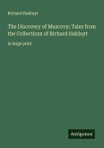 The Discovery of Muscovy; Tales from the Collections of Richard Hakluyt