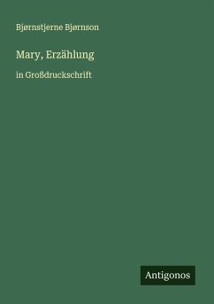 Mary, Erzählung - Bjørnson, Bjørnstjerne