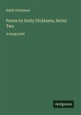 Poems by Emily Dickinson, Series Two Poems by Emily Dickinson, Series Two