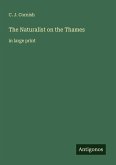 The Naturalist on the Thames The Naturalist on the Thames
