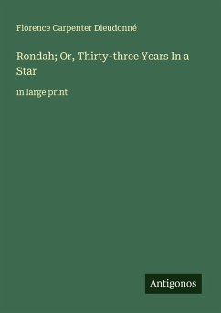 Rondah; Or, Thirty-three Years In a Star Cover Rondah; Or, Thirty-three Years In a Star