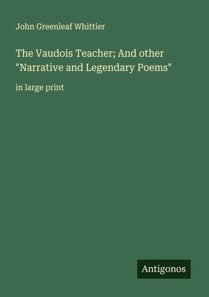 The Vaudois Teacher; And other 