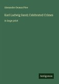 Karl Ludwig Sand; Celebrated Crimes