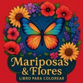 Mariposas y flores - Libro para colorear Mariposas y flores - Libro para colorear