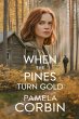 When the Pines Turn Gold - Bild 1