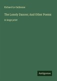 The Lonely Dancer; And Other Poems