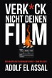 Verk*ck Nicht Deinen Film (eBook, ePUB) - Bild 1