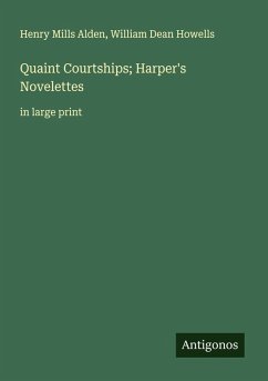 Cover Quaint Courtships; Harper's Novelettes