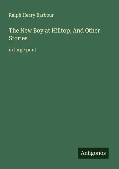 Cover The New Boy at Hilltop; And Other Stories