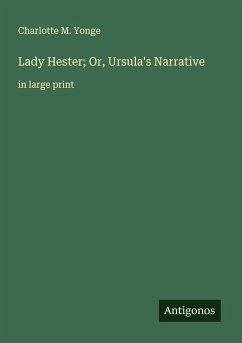 Cover Lady Hester; Or, Ursula's Narrative