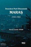 Demokrat Parti Döneminde Maras 1950-1960