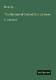 The Mystery of Central Park ; A novel