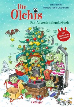 Die Olchis. Das Adventskalenderbuch - Dietl, Erhard;Iland-Olschewski, Barbara