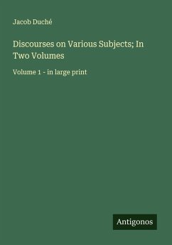 Cover Discourses on Various Subjects; In Two Volumes