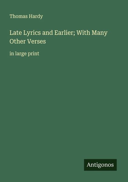 Late Lyrics and Earlier; With Many Other Verses