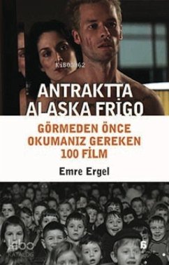 Antraktta Alaska Frigo - Ergel, Emre
