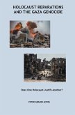Holocaust Reparations and the Gaza Genocide (eBook, ePUB) Holocaust Reparations and the Gaza Genocide (eBook, ePUB)