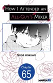 How I Attended an All-Guy's Mixer #065 (eBook, ePUB)