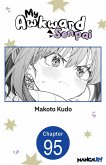 My Awkward Senpai #095 (eBook, ePUB) My Awkward Senpai #095 (eBook, ePUB)