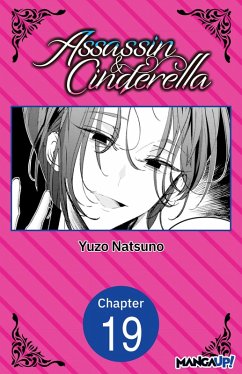 Assassin & Cinderella #019 (eBook, ePUB) - Natsuno, Yuzo