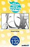 Miss Shachiku and the Little Baby Ghost #132 (eBook, ePUB)