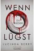 Wenn du wieder Lügst (eBook, ePUB)