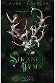 A Strange Hymn (eBook, ePUB) A Strange Hymn (eBook, ePUB)
