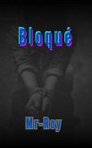Bloqué (eBook, ePUB) Bloqué (eBook, ePUB)
