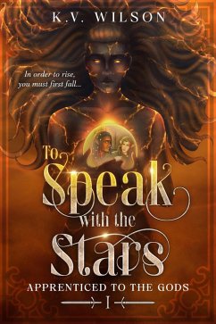 Cover To Speak with the Stars (Apprenticed to the Gods, #1) (eBook, ePUB)