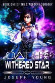 Oath to a Withered Star (The Starborne Duology, #1) (eBook, ePUB)