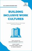 Building Inclusive Work Cultures (Self Learning Management) (eBook, ePUB) Building Inclusive Work Cultures (Self Learning Management) (eBook, ePUB)