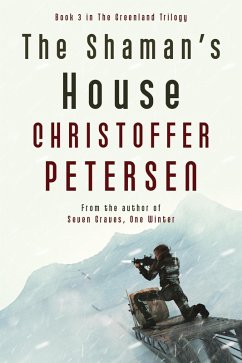 The Shaman's House (Konstabel Fenna Brongaard, #3) (eBook, ePUB) - Petersen, Christoffer