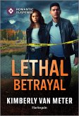 Lethal Betrayal (eBook, ePUB)