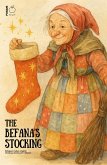 The Befana's Stocking: Bilingual Italian-English Christmas Stories for Children (eBook, ePUB) The Befana's Stocking: Bilingual Italian-English Christmas Stories for Children (eBook, ePUB)
