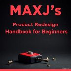 MAXJ'S product Redesign handbook for beginners (eBook, ePUB) MAXJ'S product Redesign handbook for beginners (eBook, ePUB)